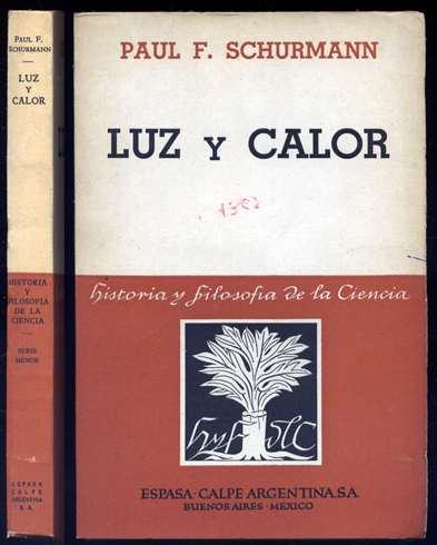 Luz y Calor. Veinticinco siglos de hipótesis acerca de su …