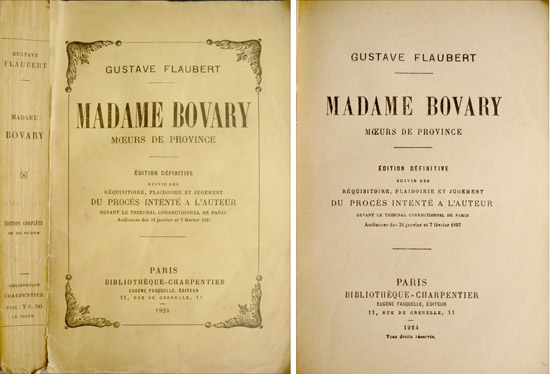 Madame Bovary, mœurs de province. Édition définitive, suivie des Réquisitoire, …