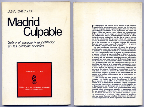 Madrid culpable. Sobre el espacio y la población en las …