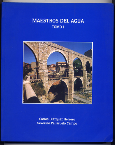 Maestros del Agua en Aragón en el Siglo XVI.