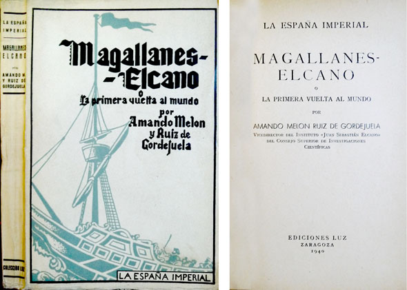 Magallanes - Elcano o La Primera vuelta al mundo.