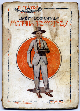 Manolito Pamplinas. Sainete en tres actos.