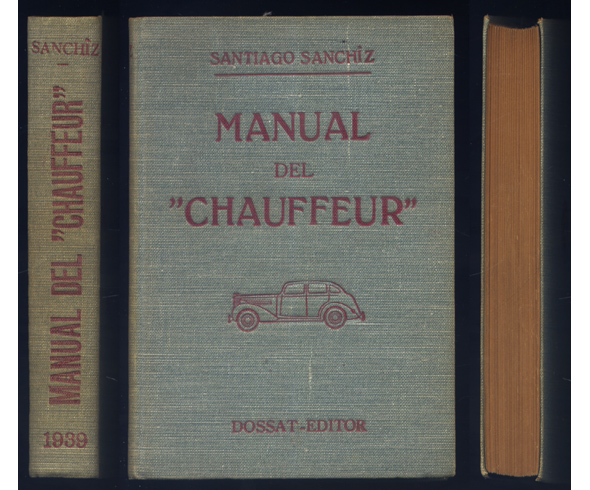 Manual del "Chauffeur". Segunda edición, reformada y considerablemente aumentada.