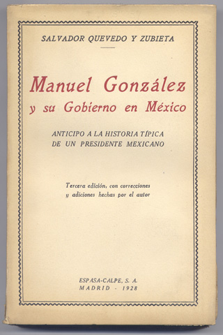 Manuel González y su Gobierno en México. Anticipo a la …