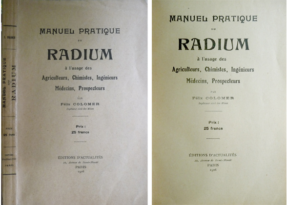 Manuel Pratique du Radium à l'usage des Agriculteurs, Chimistes, Ingénieurs, …