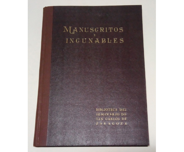 Manuscritos e Incunables de la Biblioteca del Real Seminario Sacerdotal …