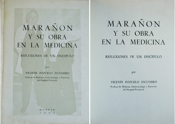 Marañón y su obra en la Medicina. Reflexiones de un …