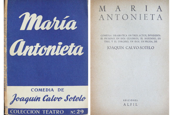 María Antonieta. Comedia dramática en tres actos.
