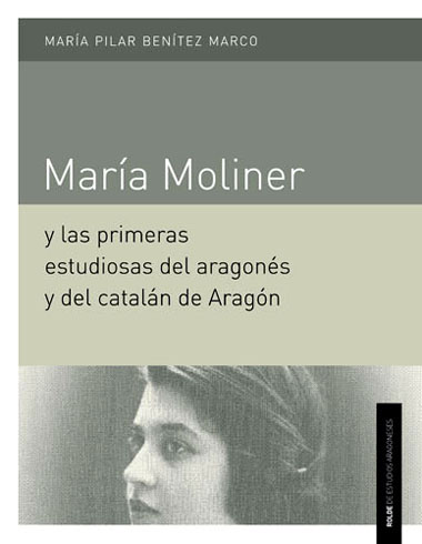 María Moliner y las primeras estudiosas del aragonés y el …