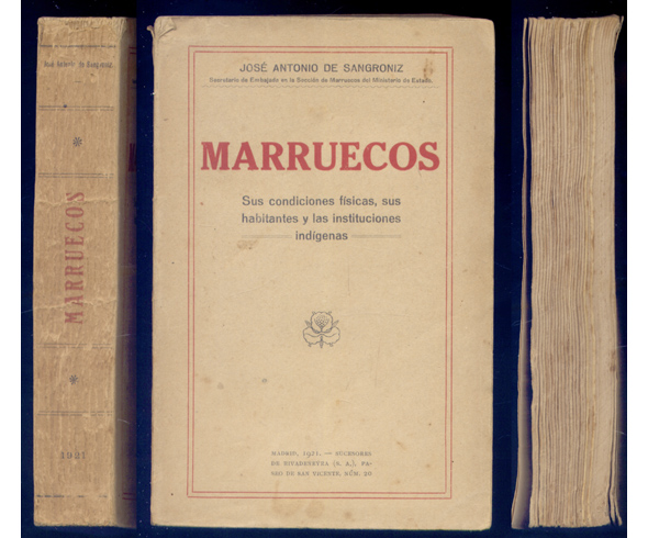 Marruecos. Sus condiciones físicas, sus habitantes y las instituciones indígenas.