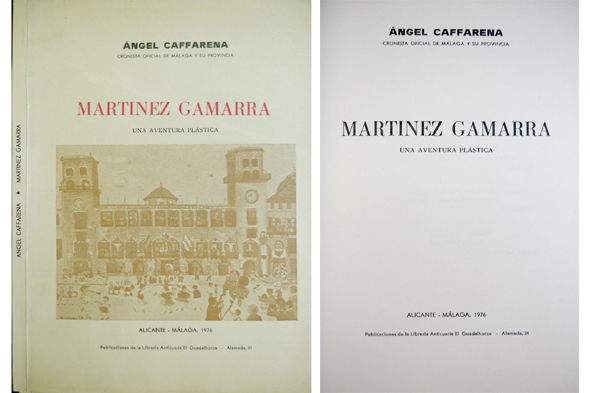 Martínez Gamarra [Mario, 1913-1976]. Una aventura plástica.