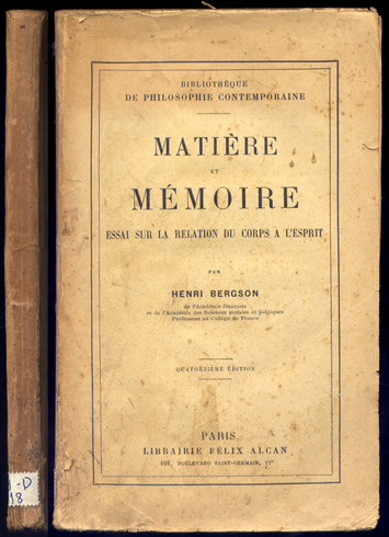 Matière et Mémoire. Essai sur la relation du corps à …