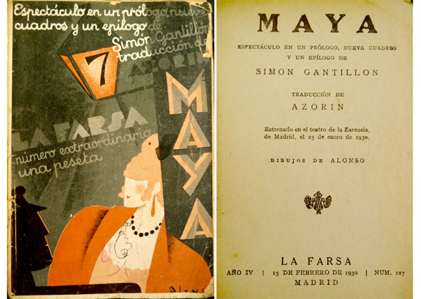Maya. Espectáculo en un prólogo, nueve cuadros y un epílogo. …