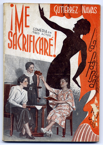¡Me sacrificaré!. Comedia en tres actos.