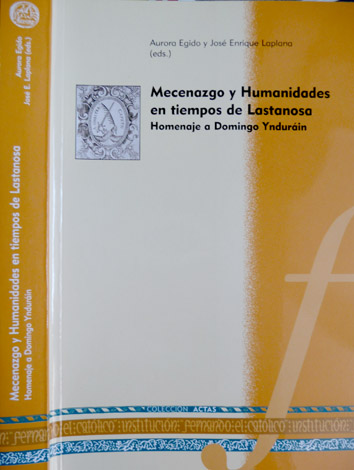 Mecenazgo y humanidades en tiempos de Lastanosa. Homenaje a la …