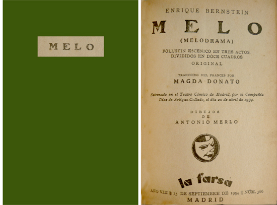 Melo. (Melodrama). Folletín escénico en tres actos. Traducido del francés …