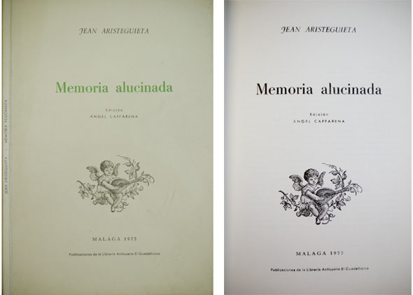 Memoria alucinada. Poemas. Prólogo de Angel Caffarena.
