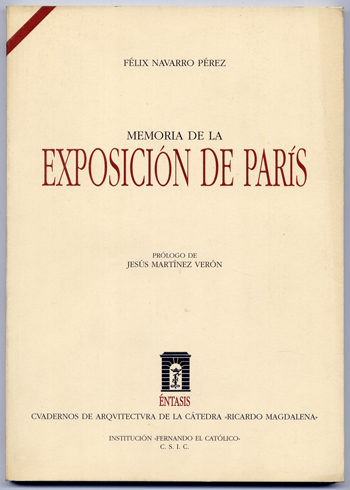 Memoria de la Exposición de Paris. Edición facsímil de la …