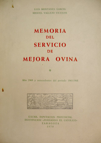 Memoria del Servicio de Mejora Ovina. Año 1969 y antecedentes …