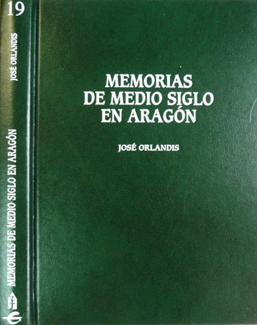 Memorias de medio siglo en Aragón.