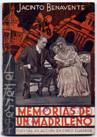 Memorias de un madrileño. Puestas en acción en cinco cuadros.