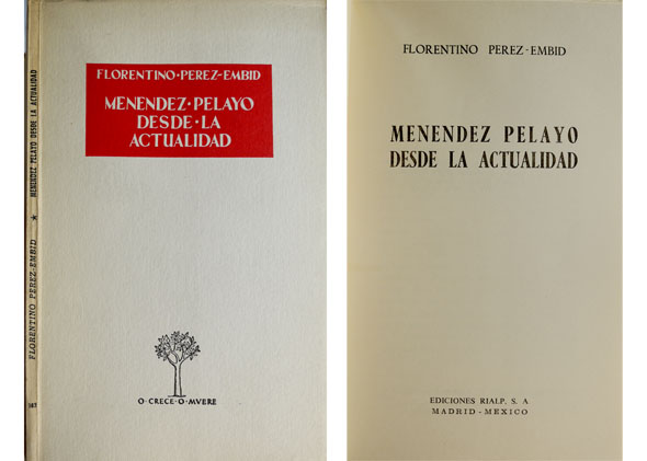 Menéndez Pelayo desde la actualidad.