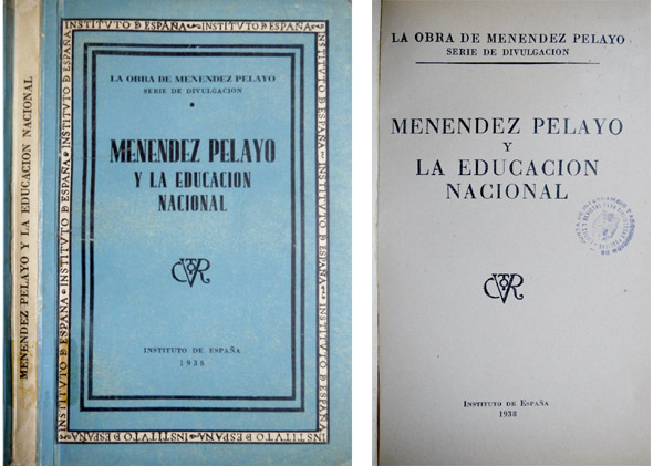 Menéndez Pelayo y la Educación Nacional.