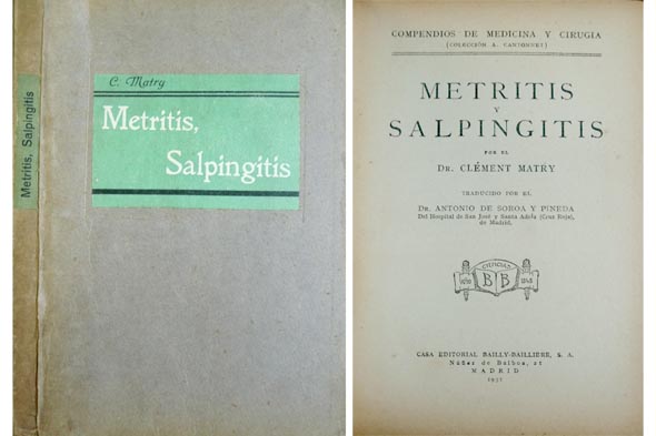 Metritis y Salpingitis. Traducido por Antonio de Soroa y Pineda.