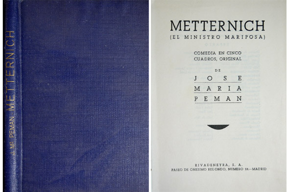 Metternich. El Ministro mariposa. Comedia en cinco cuadros.