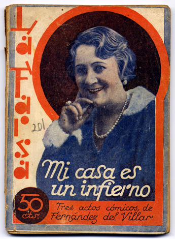 Mi casa es un infierno. Comedia en tres actos.