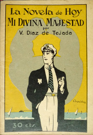 Mi Divina Majestad. Novela.