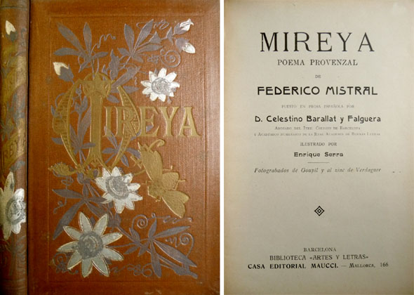 Mireya. Poema provenzal. Puesto en prosa y prólogo de Celestino …