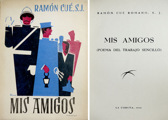 Mis amigos. Poema del trabajo sencillo.