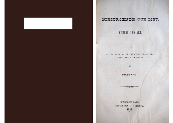 Misstroende och list.Komedi i en akt. Fri öfversättning från den …