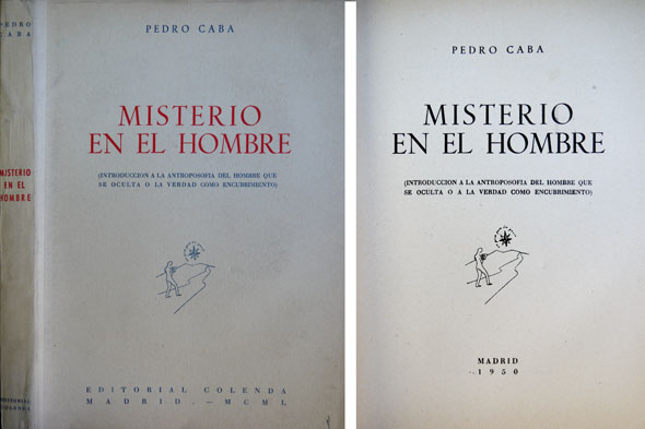 Misterio en el Hombre. Introducción a la antroposofía del hombre …
