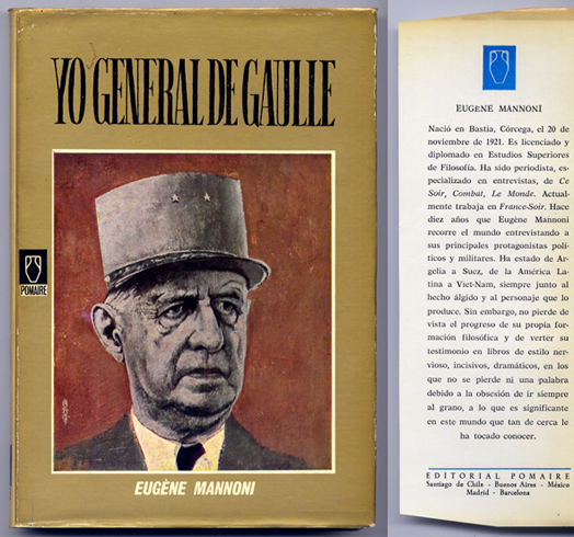 Moi, General De Gaulle. Traducción al español por Carlos Vega.