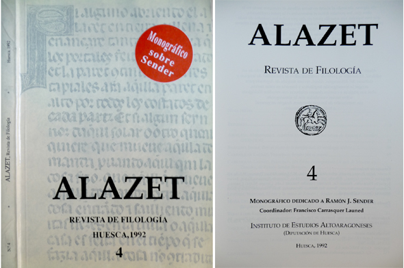 Monográfico sobre Ramón J. Sender. "Alazet", Revista de Filología. Director: …