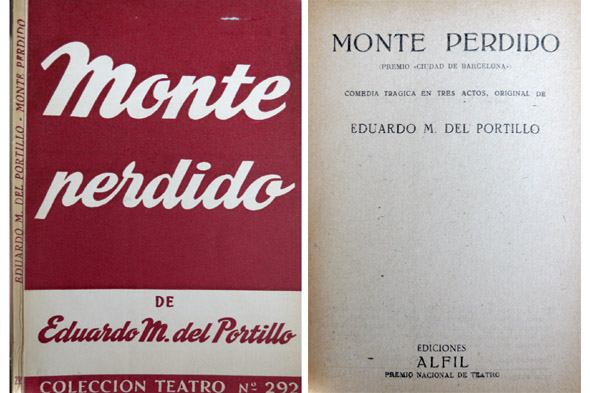 Monte perdido. Comedia trágica en tres actos.