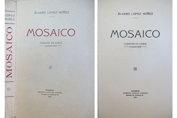 Mosaico. Cuentos de varia condición.