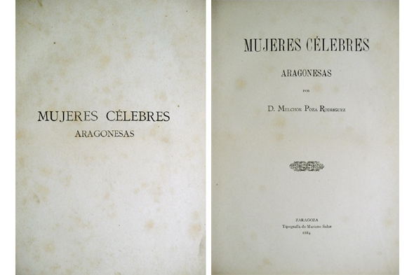 Mujeres célebres aragonesas. [Doña Catalina de Aragón, la Santa Duquesa …