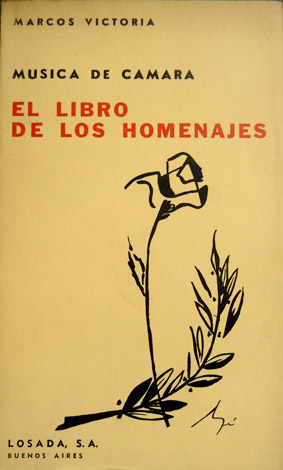 Música de cámara. I: El Libro de los Homenajes. Poemas.