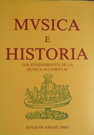 Música e Historia. Los fundamentos de la música occidental.