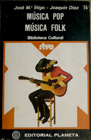 Música pop y música folk. Prólogo de Antonio Prieto.