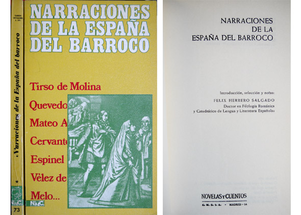 Narraciones de la España del Barroco. Introdución, selección y notas …