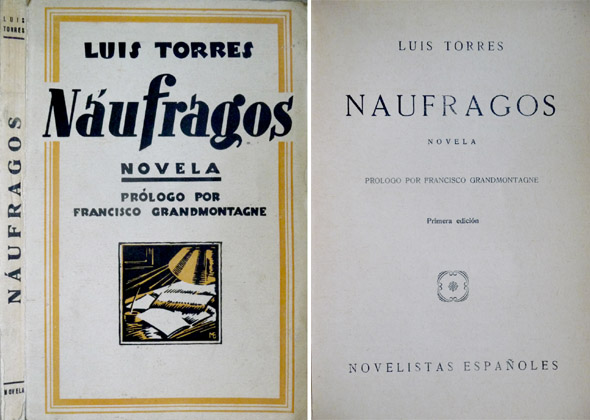 Naúfragos. Novela. Prólogo de Francisco Grandmontagne.