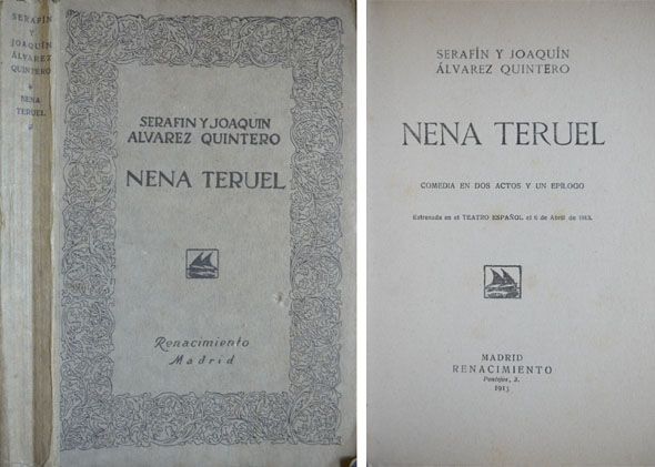 Nena Teruel. Comedia en dos actos y un epílogo.