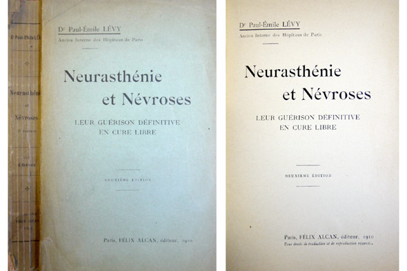 Neurasthénie et Névroses. Leur guérison définitive en cure libre.