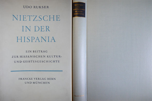 Nietzsche in der Hispania. Ein Beitrag zur Hispanischen Kultur- und …