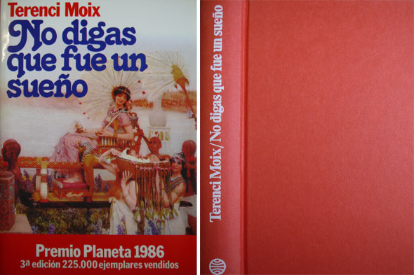 No digas que fué un sueño.