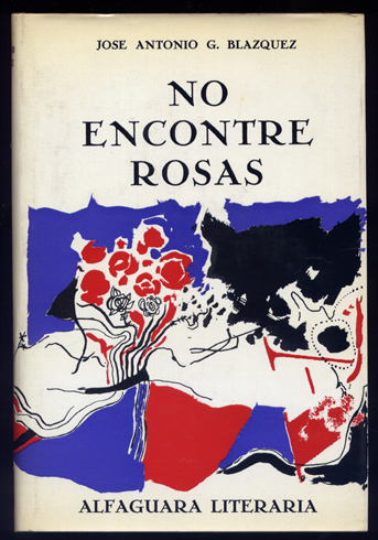 No encontré rosas para mi madre. Novela.
